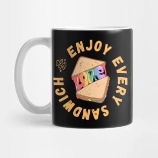 Enjoy Every Sandwich Mug